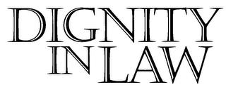 DIGNITY IN LAW trademark