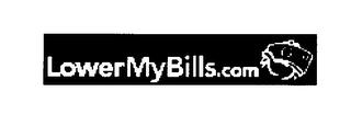 LOWERMYBILLS.COM trademark