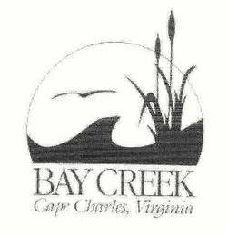 BAY CREEK CAPE CHARLES, VIRGINIA trademark