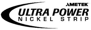 AMETEK ULTRA POWER NICKEL STRIP trademark