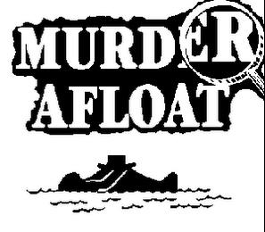 MURDER AFLOAT trademark