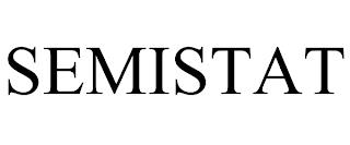 SEMISTAT trademark