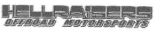 HELLRAISERS OFFROAD MOTORSPORTS trademark