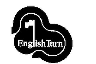 ENGLISH TURN trademark