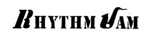 RHYTHM JAM trademark