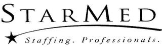 STARMED STAFFING. PROFESSIONALS. trademark