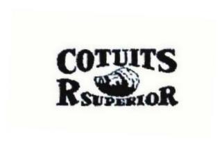 COTUITS R SUPERIOR trademark