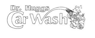 DR. HUGGS CAR WASH trademark