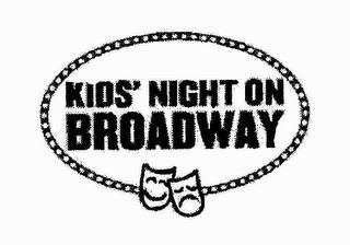 KIDS' NIGHT ON BROADWAY trademark