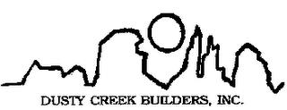 DUSTY CREEK BUILDERS, INC. trademark