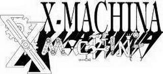 X-MACHINA trademark