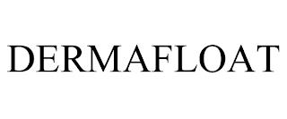 DERMAFLOAT trademark