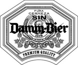 PURA CERVEZA SIN ALCOHOL DAMM-BIER 1876 LAGER BEER PREMIUM QUALITY trademark