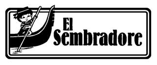 EL SEMBRADORE trademark