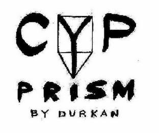 CYP PRISM BY DURKAN trademark