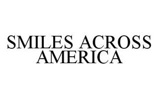 SMILES ACROSS AMERICA trademark