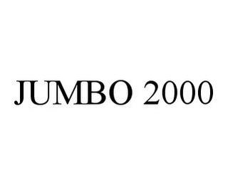 JUMBO 2000 trademark