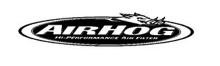 AIRHOG HI-PERFORMANCE AIR FILTER trademark