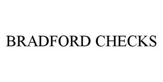 BRADFORD CHECKS trademark