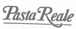 PASTA REALE trademark