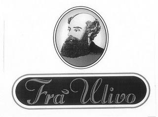 FRA' ULIVO trademark