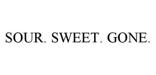 SOUR. SWEET. GONE. trademark