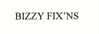 BIZZY FIX'NS trademark