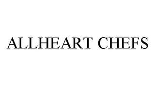 ALLHEART CHEFS trademark