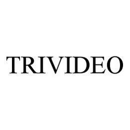 TRIVIDEO trademark