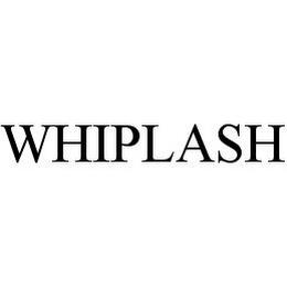 WHIPLASH trademark