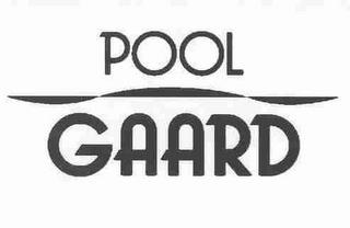 POOL GAARD trademark