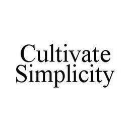 CULTIVATE SIMPLICITY trademark