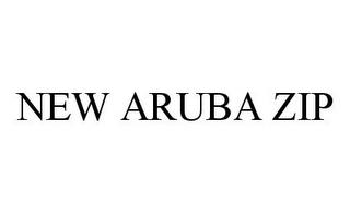 NEW ARUBA ZIP trademark