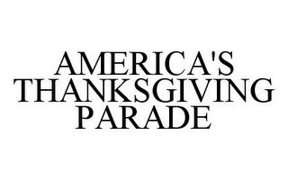 AMERICA'S THANKSGIVING PARADE trademark