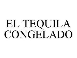 EL TEQUILA CONGELADO trademark