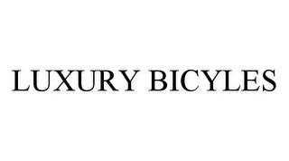 LUXURY BICYCLES trademark