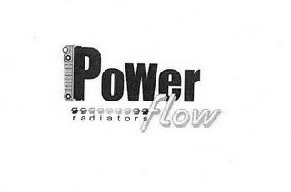 POWER RADIATORS FLOW trademark