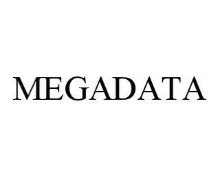 MEGADATA trademark