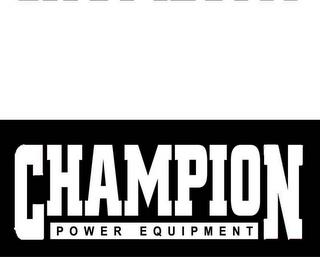 CHAMPION POWER EQUIPMENT trademark