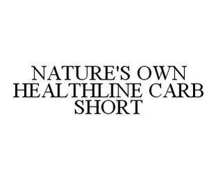 NATURE'S OWN HEALTHLINE CARB SHORT trademark