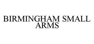 BIRMINGHAM SMALL ARMS trademark