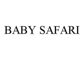 BABY SAFARI trademark