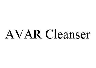 AVAR CLEANSER trademark