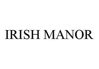 IRISH MANOR trademark