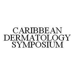 CARIBBEAN DERMATOLOGY SYMPOSIUM trademark