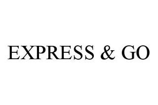 EXPRESS & GO trademark