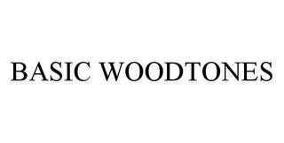 BASIC WOODTONES trademark