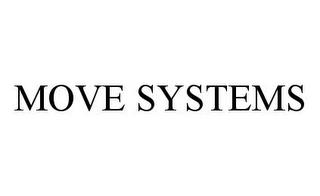 MOVE SYSTEMS trademark