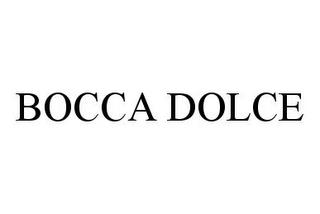 BOCCA DOLCE trademark