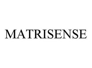 MATRISENSE trademark